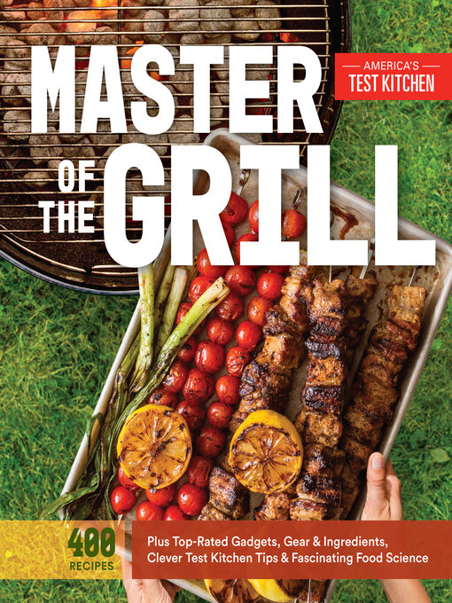 Title details for Master of the Grill by America's Test Kitchen - Wait list
